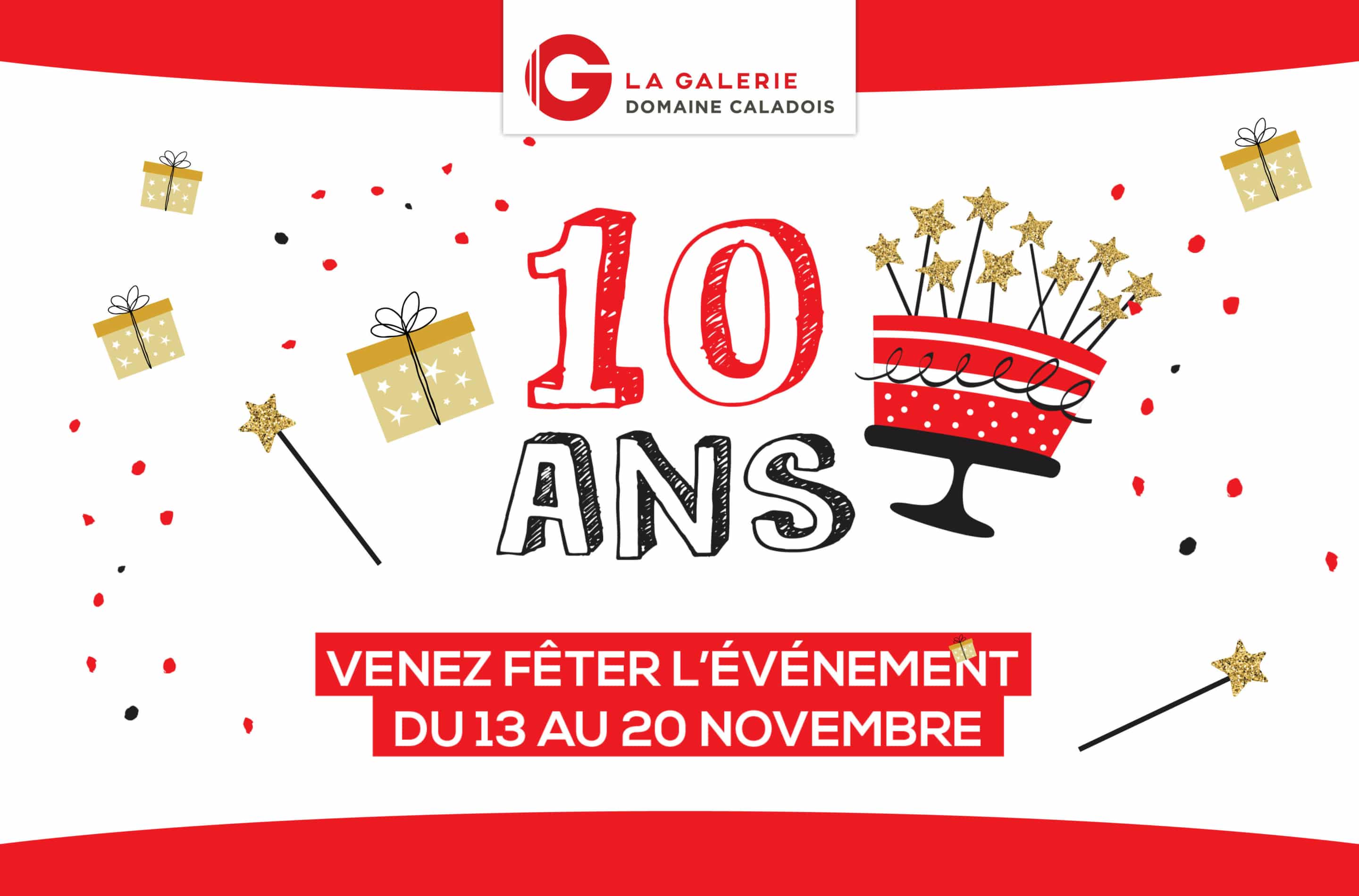 La galerie domaine caladois fête ses 10 ANS